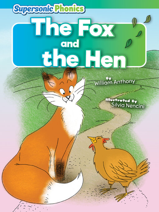 Title details for The Fox and the Hen by William Anthony - Available